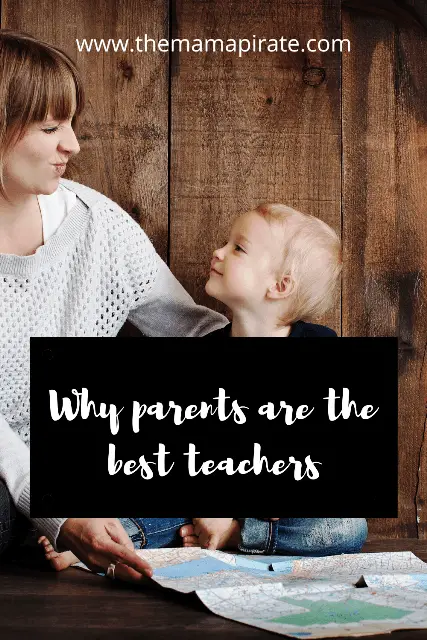 Why parents are the best teachers
